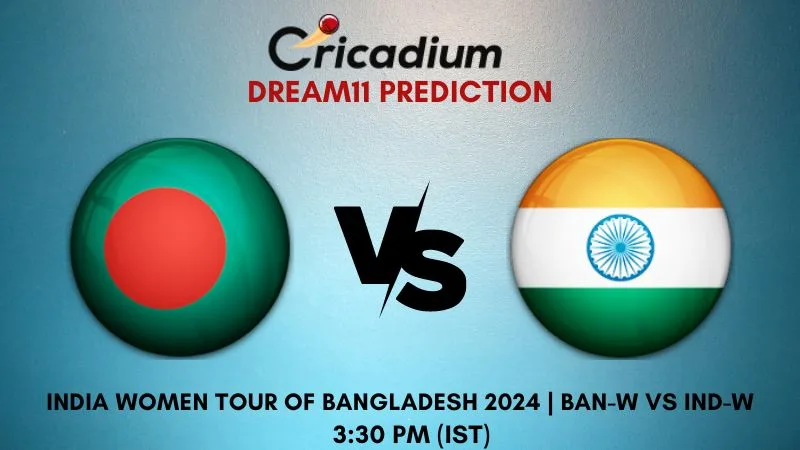 BAN-W vs IND-W Dream11 Prediction 2nd T20I India Women tour of Bangladesh 2024