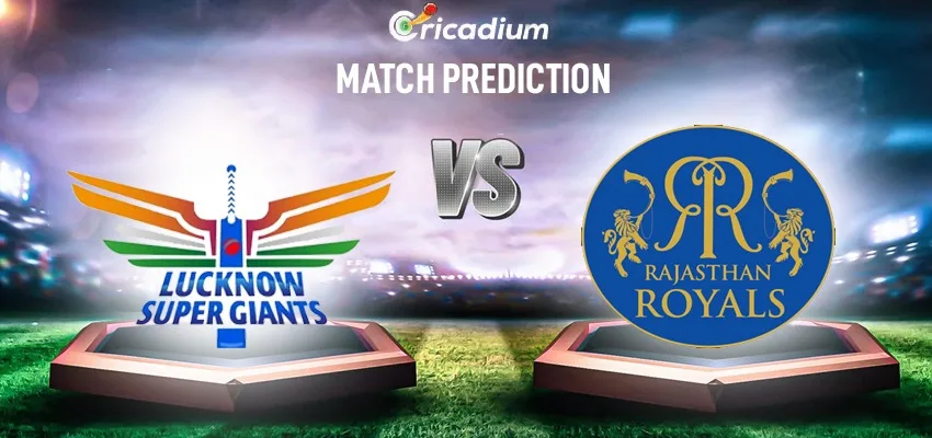 IPL 2024 Match 44 LSG vs RR Match Prediction