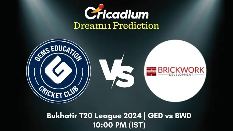 GED vs BWD Dream11 Prediction Match 35 Bukhatir T20 League 2024