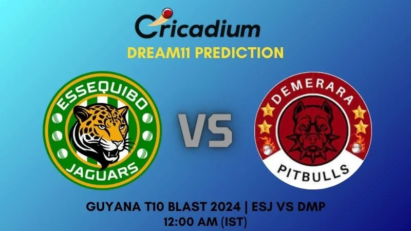 ESJ vs DMP Dream11 Prediction Match 28 Guyana T10 Blast 2024