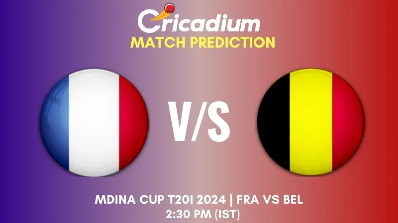 FRA vs BEL Match Prediction 3rd T20I Mdina Cup T20I 2024
