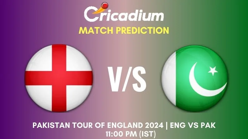 ENG vs PAK Match Prediction 1st T20I Pakistan tour of England 2024